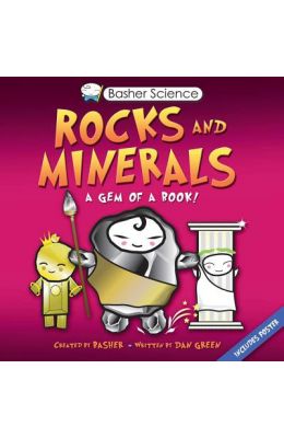 Rocks and Minerals: A Gem of a Book! [With Poster]