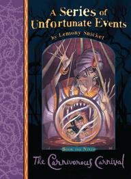 Series Of Unfortunate Events Book 9 : Carnivorous Carnival