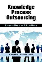 Knowledge Process Outsourcing - Perspectives And Practices