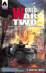 World War Two : Under The Shadow Of The Swastika