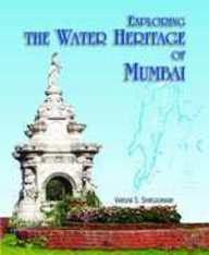 Exploring The Water Heritage Of Mumbai