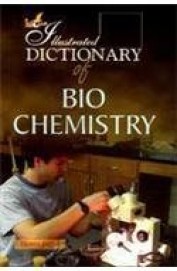 Illustrated Dictionary Of Bio Chemistry