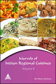 Marvels of Indian Regional Cuisines: Volume-2