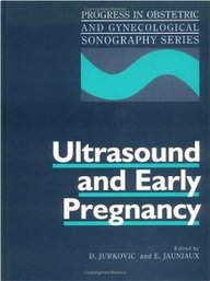 Ultrasound And Early Pregnancy - Diagnosis And Surgical Therapy