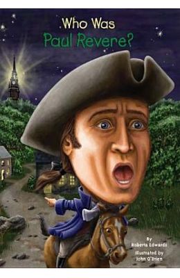 Who Was Paul Revere?
