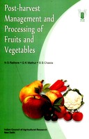Post-Harvest Management And Processing Of Fruits And Vegetables