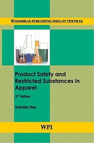 Product Safety and Restricted Substances in Apparel, Second Edition (Woodhead Publishing India in Textiles)