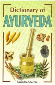 Dictionary Of Ayurveda