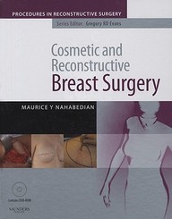 Cosmetic And Reconstructive Breast Surgery With Dvd: A Volume In The Procedures In Reconstructive Surgery Series