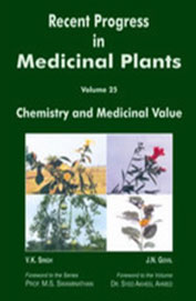 Recent Progress In Medicinal Plants Vol 25 - Chemistry & Medicinal Value
