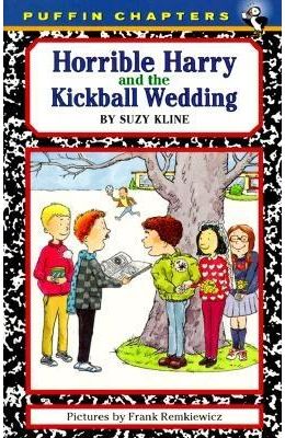 Horrible Harry and the Kickball Wedding