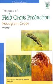 Buy Textbook Of Field Crops Production Foodgrain Crops Vol 1 book ...