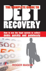 The Complete Guide to Debt Recovery