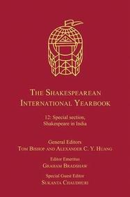 The Shakespearean International Yearbook, Volume 12: Special Section, Shakespeare in India