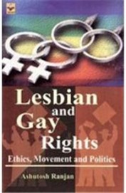 Lesbian & Gay Rights Ethics Movement & Politics