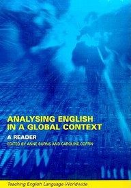 Analyzing English In A Global Context: A Reader (Teaching English Language Worldwide)