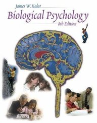 Biological Psychology (With Cd-Rom And Infotrac) [With Cdrom And Infotrac]