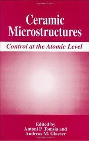 Ceramic Microstructures *96 - Control At The Aromic Level