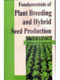 Fundamentals Of Plant Breeding & Hybrid Seed Production