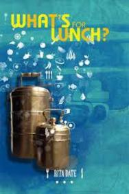 Whats For Lunch : Changing The Way India Eats