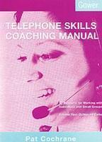 The Telephone Skills Coaching Manual - Vol 2