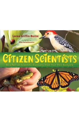 Citizen Scientists: Be a Part of Scientific Discovery from Your Own Backyard
