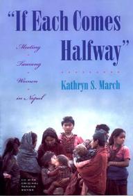 If Each Comes Halfway: Meeting Tamang Women In Nepal
