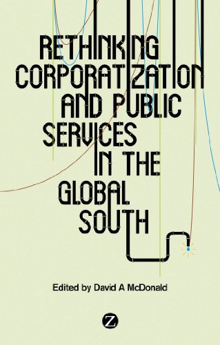 Corporatization and Public Services in the Global South