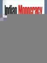 Indian Monocracy Perspectives & Challenges In 21st Century