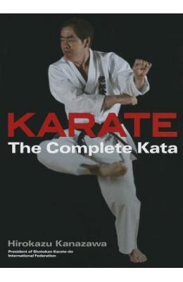 Karate: The Complete Kata