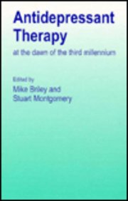 Antidepressant Therapy: At The Dawn Of The Third Millennium