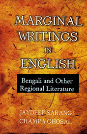 Marginal Writings In English Bengali & O Ther Regional Literature