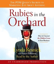 Rubies In The Orchard: How To Uncover The Hidden Gems In Your Business