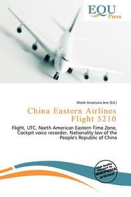Buy China Eastern Airlines Flight 5210 book Wade Anastasia Jere