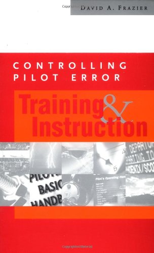 Controlling Pilot Error: Training & Instruction