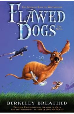 Flawed Dogs: The Shocking Raid on Westminster