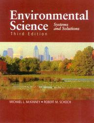 Environmental Science: Systems And Solutions, 3rd Edition