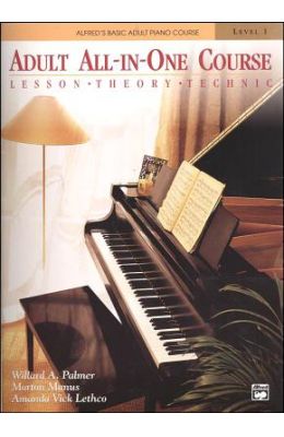 Adult All In One Course Lesson Theory Technique : Alfreds Basic Adult Piano Course