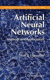 Artificial Neural Networks: Methods And Applications (methods In Molecular Biology)