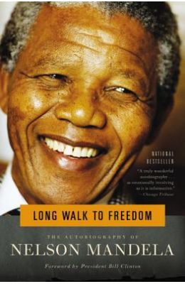 Long Walk To Freedom - The Autobiography Of Nelson Mandela