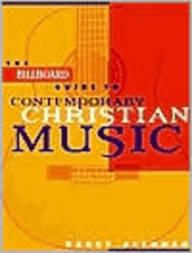 The Billboard Guide To Contemporary Christian Music