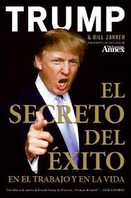 El Secreto del Éxito: En el Trabajo y en la Vida (Spanish Edition)