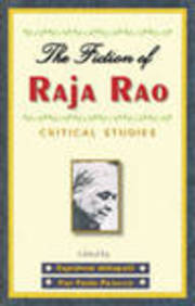 Fiction Of Raja Rao Critical Studies