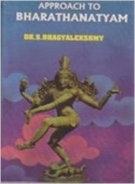 Approach To Bharathanatyam