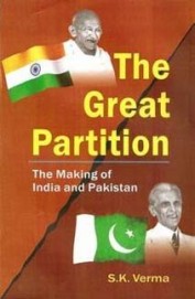 Great Partition : The Making Of India & Pakistan