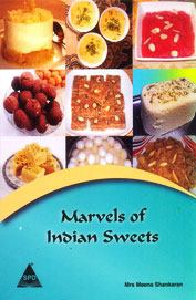 Marvels Of Indian Sweets