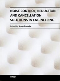 Noise Control, Reduction and Cancellation Solutions in Engineering