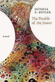 Parable Of The Sower : A Novel