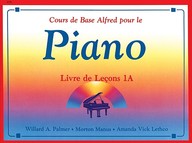 Alfred's Basic Piano Course Lesson Book: French Language Edition (Alfred's Basic Piano Library)