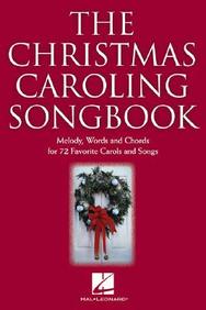 The Christmas Caroling Songbook (Fake Book)